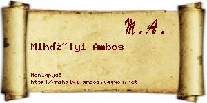 Mihályi Ambos névjegykártya